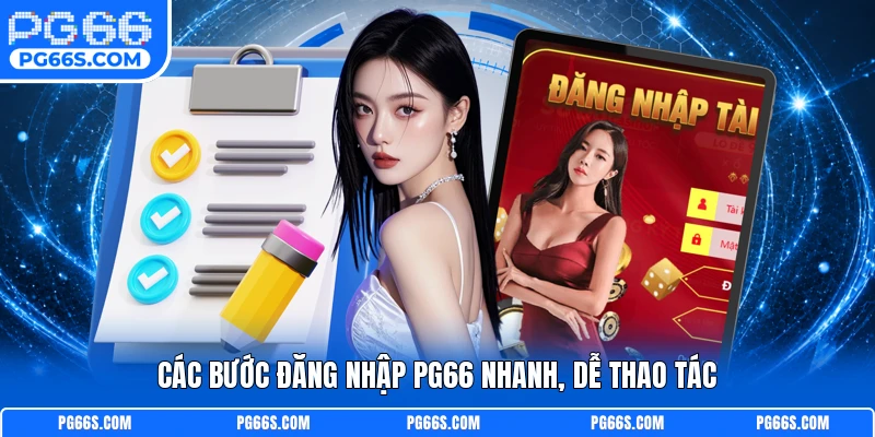 Các bước đăng nhập PG66 nhanh, dễ thao tác