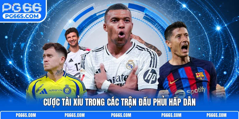 Cược tài xỉu trong các trận đấu phủi hấp dẫn