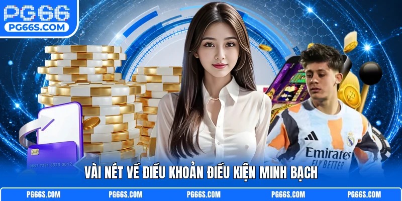 Vài nét về điều khoản điều kiện minh bạch
